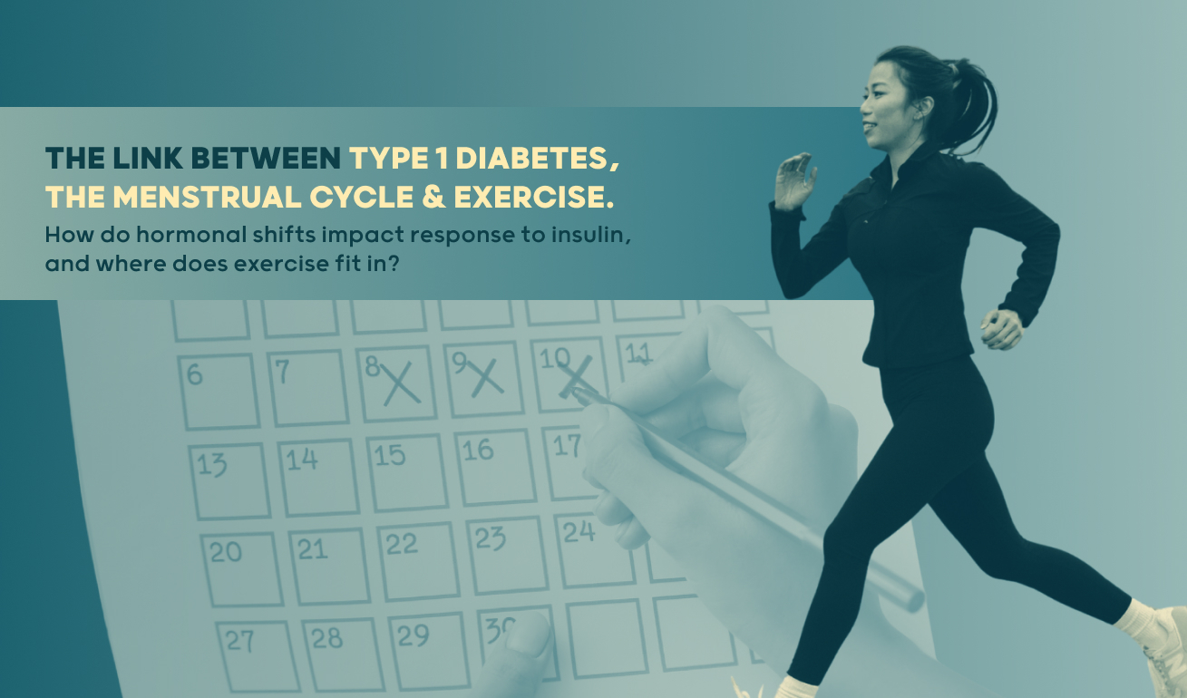 Type 1 Diabetes and the Menstrual Cycle: Where/How Does Exercise Fit in?